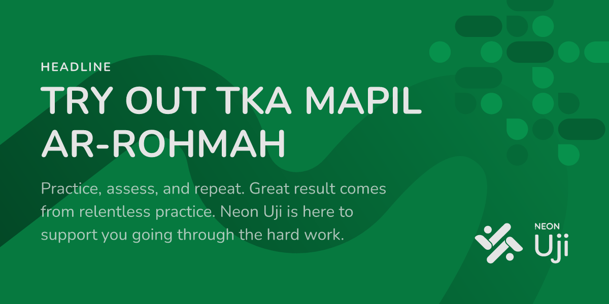 Mapil TRY OUT TKA MAPIL AR-ROHMAH • Neon Uji
